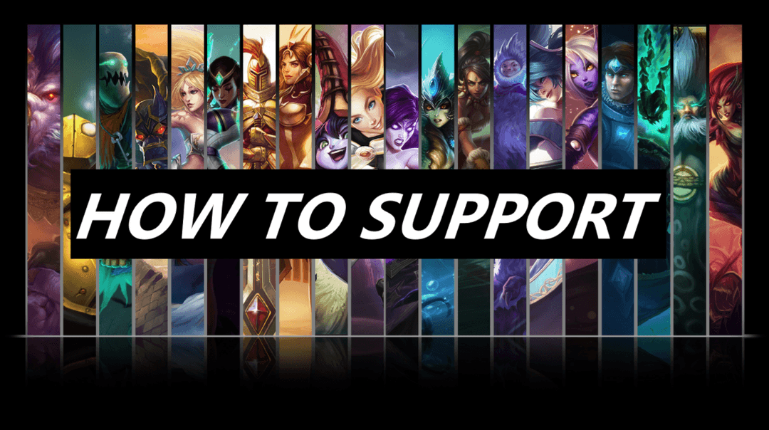 How to Play Support in League of Legends
