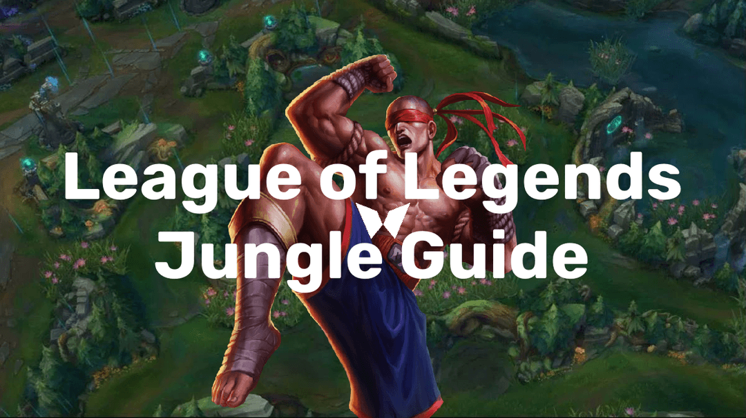 How to Play Jungle in League of Legends